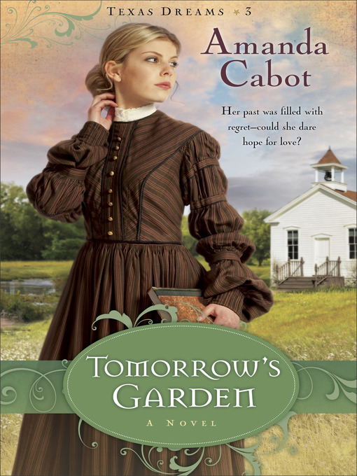 Title details for Tomorrow's Garden by Amanda Cabot - Available
